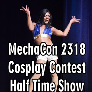 MechaCon 2318: Cosplay Contest Half Time Show