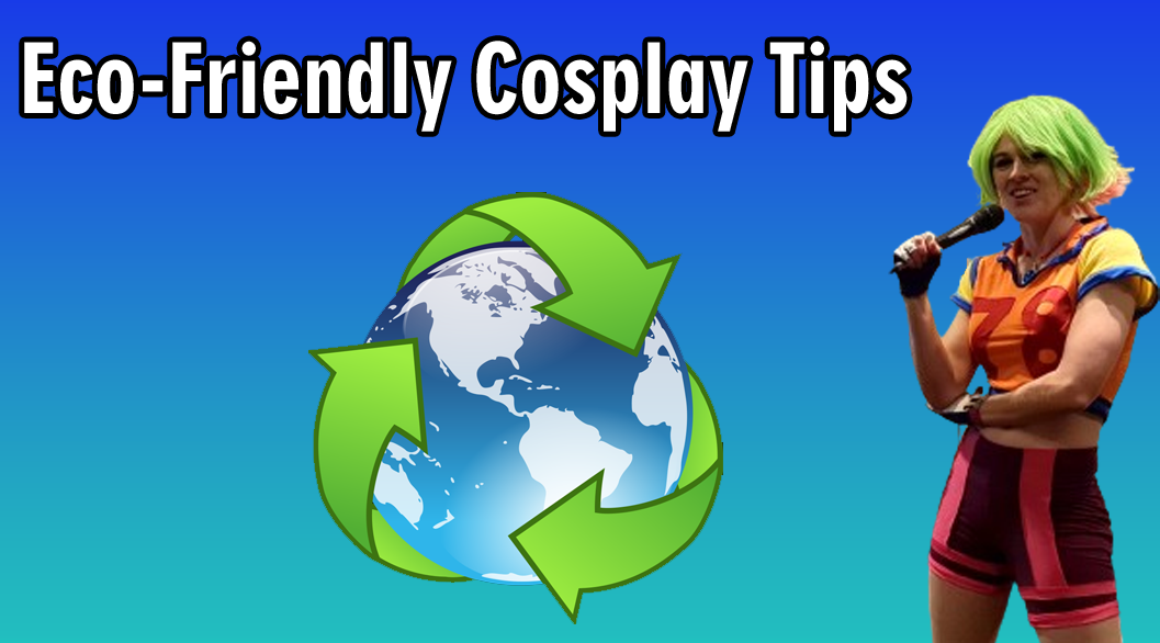 Mission 75 –Eco-Friendly Cosplay Tips